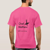 Chef-kok Voeg naam tekst mannen keuken bakkerij T-shirt (Achterkant)