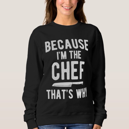 Chef-koks voor de kok, want in de chef-kok dat is trui (Voorkant)