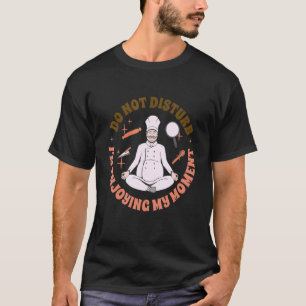 Chef Kookmeditatie Yoga Mediteren Voor Kooktoestel T-shirt
