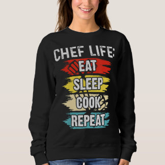 Chef Life Eat Sleep Cook Herhalen Koken Chefs Trui