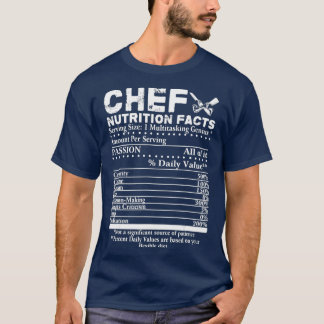 Chef Nutrition Facts Cool Chef Gift for Chefs T-shirt
