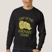 Chef Of This Lemonade Stand Lemonade Business Trui (Voorkant)