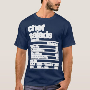 Chef Salads Nutrition Feit Funny T-shirt