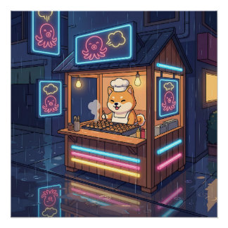 Chef Shiba's Neon Takoyaki Stand Perfect Poster