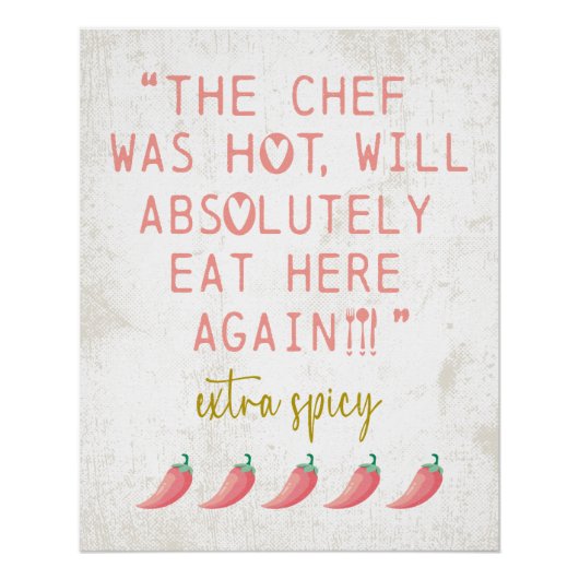 Chef was Hot Funny Kitchen Reviewen Spicy Peppers Perfect Poster (Voorkant)
