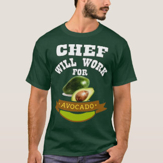 Chef zal werken voor Avocado 3 T-shirt