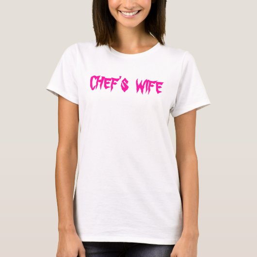 CHEF'S WIFE T-SHIRT (Voorkant)