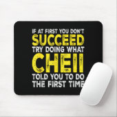 Cheii - If At First You Don't Succeed Try Doing Wh Muismat (Met muis)