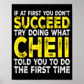 Cheii - If At First You Don't Succeed Try Doing Wh Poster (Voorkant)