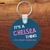 Chelsea ding dat je niet zou begrijpen sleutelhanger (Voorkant)