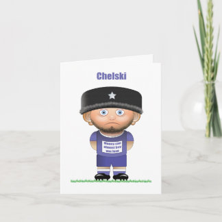 Chelski (Chelsea) Grappige Voetbal Wenskaart Kaart