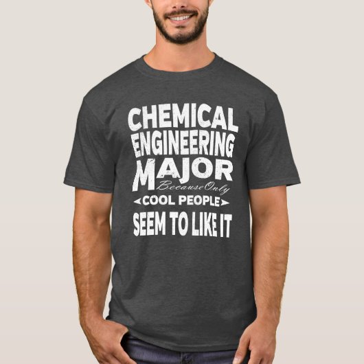 Chemical Engineering College Major Cool People T-shirt (Voorkant)