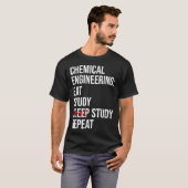 Chemical Engineering Eat Study Sleep Funny Enginee T-shirt (Voorkant volledig)