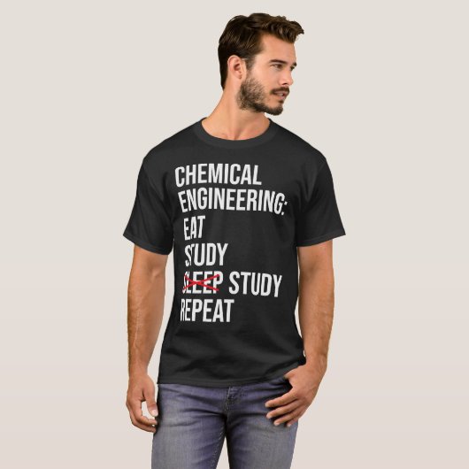 Chemical Engineering Eat Study Sleep Funny Enginee T-shirt (Voorkant volledig)