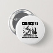 ChemicaliënGezegden | Scheikundewetenschappelijke  Ronde Button 5,7 Cm (Voorkant /achterkant)