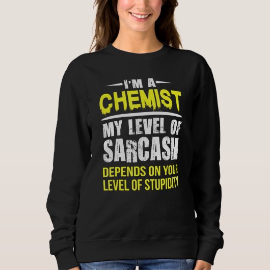 Chemicaliënniveau van Sarcasm Trui (Voorkant)