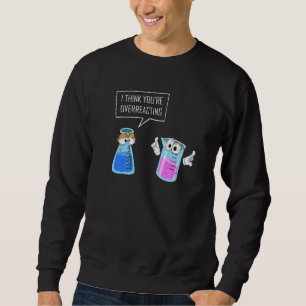 Chemicaliënreactiechemist Science Nerd Chemistry Trui