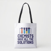 Chemici hebben alle oplossing Funny Science Puns Tote Bag (Voorkant)