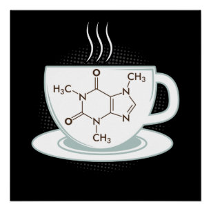 Chemie Caffeine Molecule Perfect Poster