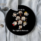 Chemie Caffeine Molecule Science Coffee Geek Ronde Button 6,0 Cm (In situ)