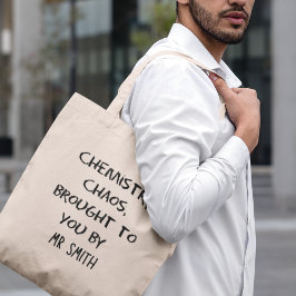 Chemie Chaos Persoonlijke Scheikunde Docent Tote Bag