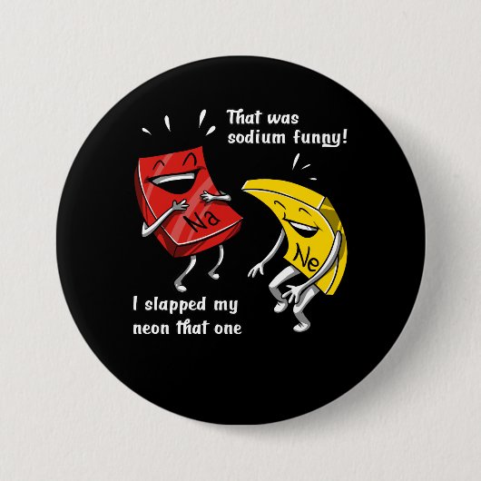 Chemie die een Sodium Funny Science Joke was Ronde Button 7,6 Cm (Voorkant)