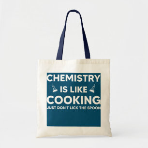 Chemie is als het koken van de wetenschap, leraar tote bag