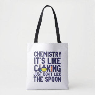 Chemie is als het koken van grappige scheikundige  tote bag