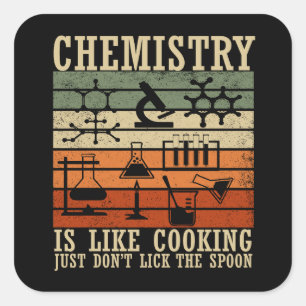 Chemie is als koken  chemicus vierkante sticker