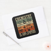 Chemie is als koken  chemicus vierkante sticker (Envelop)