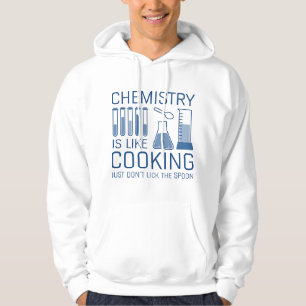 Chemie is als koken hoodie