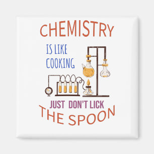 Chemie is als koken, lik gewoon niet op de plek magneet