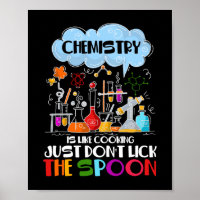 Chemie is als Koken, lik gewoon niet op Spoon