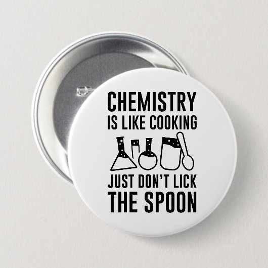 Chemie is als koken ronde button 7,6 cm (Voorkant /achterkant)