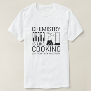 Chemie is als koken t-shirt
