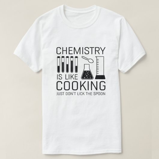 Chemie is als koken t-shirt (Design voorkant)
