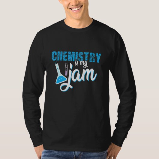Chemie is mijn Jam Science T-shirt (Voorkant)