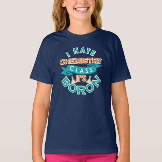 Chemie Klasse is Boron Science Gag T-shirt (Voorkant)