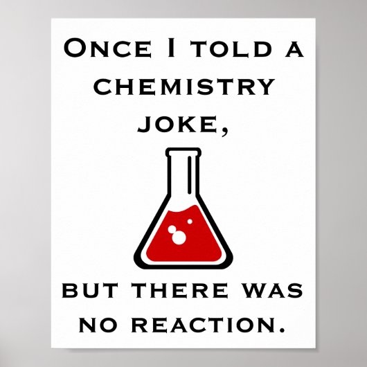 Chemie Leraar Chemicus Grappige Grappen Poster (Voorkant)