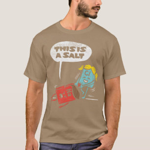 Chemie Na Clis Een Zout T-shirt