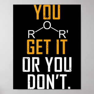 Chemie Pun - Ether Snap je 'm of niet - Grappig  Poster