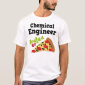 Chemisch ingenieur (Funny) Pizza T Shirt (Voorkant)
