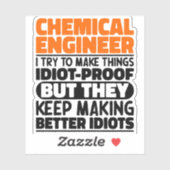 Chemisch ingenieur Ik probeer dingen grappig te ma Sticker (Vel)
