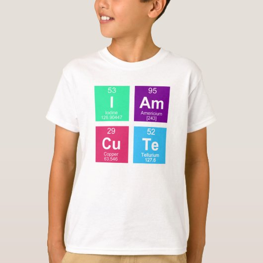 Chemisch periodiek systeem van elementen: IAmCuTe T-shirt (Voorkant)