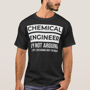 Chemische ingenieur ik probeer niet uit te leggen  t-shirt