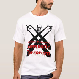 Chemische stoffen zijn binnenlands terrorisme t-shirt