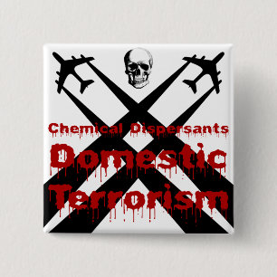 Chemische stoffen zijn binnenlands terrorisme vierkante button 5,1 cm