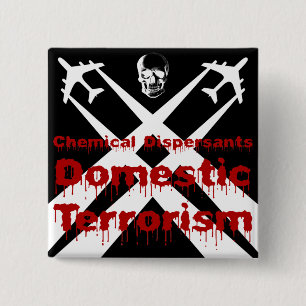 Chemische verspreiders zijn binnenlandse terrorism vierkante button 5,1 cm