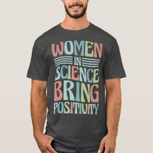 Chemische vrouwen in de wetenschap brengen een pos t-shirt