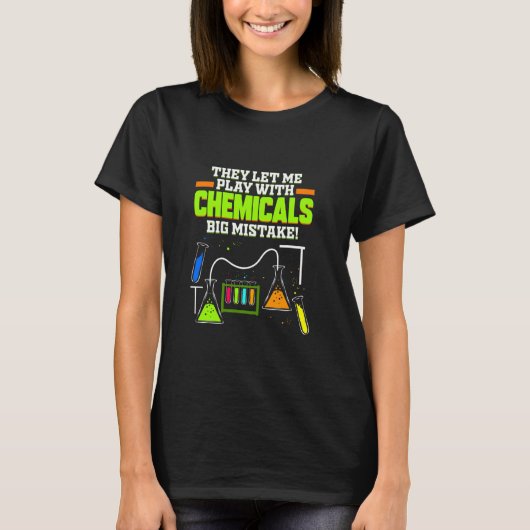 Chemist for Chemical Lab Student Chemistry Teache T-shirt (Voorkant)